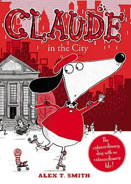 E-Book (epub) Claude in the City von Alex T. Smith