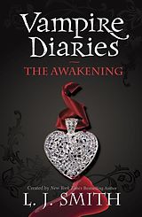 eBook (epub) Vampire Diaries: 1: The Awakening de L J Smith