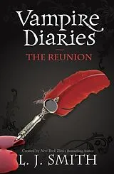 E-Book (epub) Vampire Diaries 4: The Reunion von L J Smith