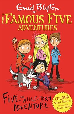 Couverture cartonnée Famous Five Colour Short Stories: Five and a Half-Term Adventure de Blyton Enid