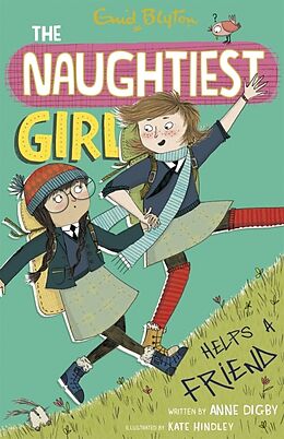 Couverture cartonnée The Naughtiest Girl: Naughtiest Girl Helps A Friend de Anne Digby