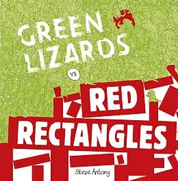 E-Book (epub) Green Lizards vs Red Rectangles von Steve Antony
