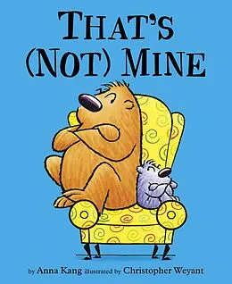 E-Book (epub) That's (Not) Mine von Anna Kang