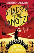E-Book (epub) Shadow of the Yangtze von Julian Sedgwick