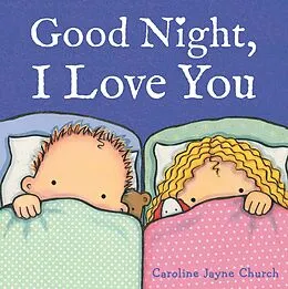 E-Book (epub) Good Night, I Love You von Caroline Jayne Church