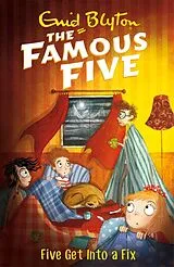 Kartonierter Einband Famous Five: Five Get Into A Fix von Enid Blyton