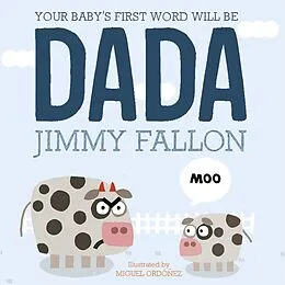 E-Book (epub) Your Baby's First Word Will Be Dada von Jimmy Fallon