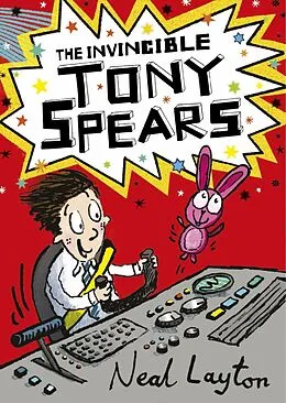 E-Book (epub) Tony Spears: The Invincible Tony Spears von Neal Layton