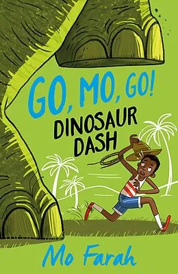 E-Book (epub) Go Mo Go: Dinosaur Dash! von Mo Farah, Kes Gray