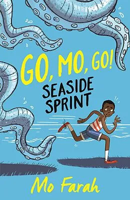 E-Book (epub) Go Mo Go: Seaside Sprint! von Mo Farah, Kes Gray