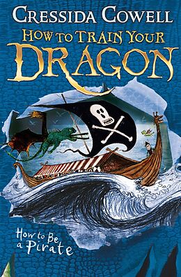 E-Book (epub) How To Train Your Dragon: How To Be A Pirate von Cressida Cowell