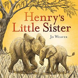 eBook (epub) Henry's Little Sister de Jo Weaver