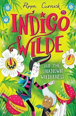 E-Book (epub) Indigo Wilde and the Unknown Wilderness von Pippa Curnick