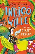 E-Book (epub) Indigo Wilde and the Giant Problem von Pippa Curnick