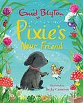 E-Book (epub) Pixie's New Friend von Enid Blyton