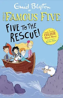 E-Book (epub) Famous Five Colour Short Stories: Five to the Rescue! von Enid Blyton