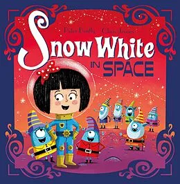 E-Book (epub) Snow White in Space von Peter Bently