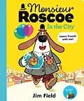 E-Book (epub) Monsieur Roscoe in the City von Jim Field