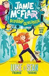 Kartonierter Einband Jamie McFlair Vs The Boyband Generator von Luke Franks, Sean Thorne