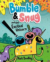 eBook (epub) Bumble and Snug and the Excited Unicorn de Mark Bradley