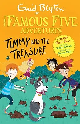 E-Book (epub) Famous Five Colour Short Stories: Timmy and the Treasure von Enid Blyton, Sufiya Ahmed