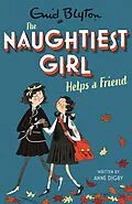 E-Book (epub) Naughtiest Girl: Naughtiest Girl Helps A Friend von Anne Digby