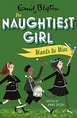 eBook (epub) Naughtiest Girl: Naughtiest Girl Wants To Win de Anne Digby