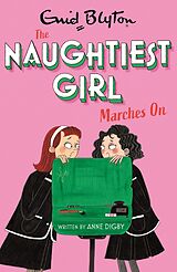 eBook (epub) Naughtiest Girl: Naughtiest Girl Marches On de Anne Digby