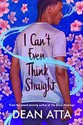 E-Book (epub) I Can't Even Think Straight von Dean Atta