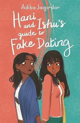 Couverture cartonnée Hani and Ishu's Guide to Fake Dating de Adiba Jaigirdar