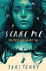 eBook (epub) Scare Me de Teri Terry