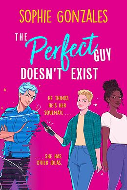 eBook (epub) Perfect Guy Doesn't Exist de Sophie Gonzales