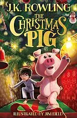 Kartonierter Einband The Christmas Pig von J. K. Rowling