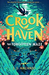 eBook (epub) Crookhaven: The Forgotten Maze de J.J. Arcanjo