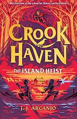 Couverture cartonnée Crookhaven: The Island Heist de J. J. Arcanjo