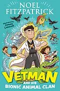 E-Book (epub) Vetman and his Bionic Animal Clan von Noel Fitzpatrick