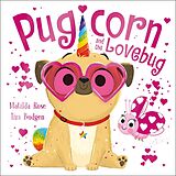 eBook (epub) Pugicorn and the Lovebug de Matilda Rose