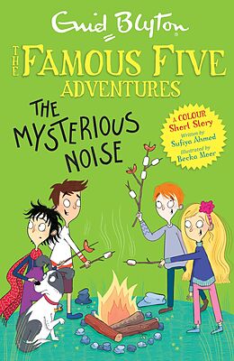 eBook (epub) Famous Five Colour Short Stories: The Mysterious Noise de Enid Blyton, Sufiya Ahmed