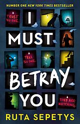 eBook (epub) I Must Betray You de Ruta Sepetys