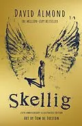 E-Book (epub) Skellig: the 25th anniversary illustrated edition von David Almond