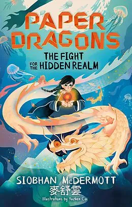 E-Book (epub) Paper Dragons: The Fight for the Hidden Realm von Siobhan McDermott