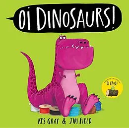 E-Book (epub) Oi Dinosaurs! von Kes Gray