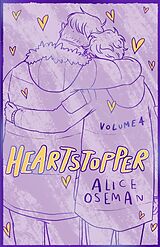 Livre Relié Heartstopper Volume 4 de Alice Oseman