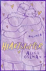 Fester Einband Heartstopper Volume 4 von Alice Oseman