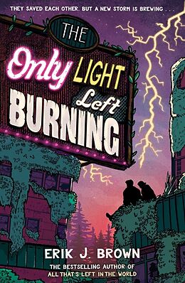 Couverture cartonnée The Only Light Left Burning de Erik J. Brown