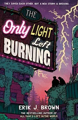 E-Book (epub) Only Light Left Burning von Erik J. Brown