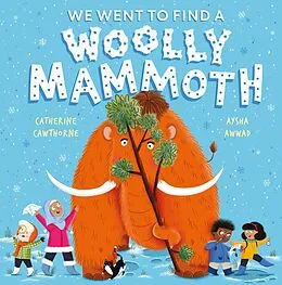 E-Book (epub) We Went to Find a Woolly Mammoth von Catherine Cawthorne