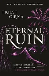 Fester Einband Immortal Dark Trilogy: Eternal Ruin von Tigest Girma