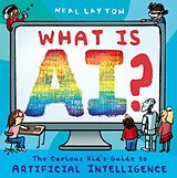 Couverture cartonnée What is AI? de Neal Layton