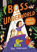 E-Book (epub) Boss of the Underworld von Tor Freeman